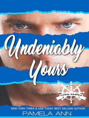 cover image of Undeniably Yours [Torn Series]